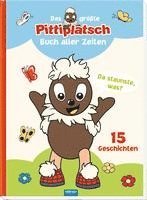 bokomslag Trötsch Unser Sandmännchen Kinderbuch Das größte Pittiplatsch Buch aller Zeiten