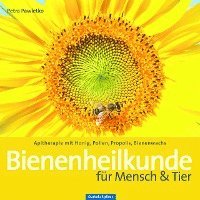 bokomslag Bienenheilkunde für Mensch & Tier