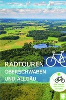 bokomslag Radtouren Oberschwaben und Allgäu