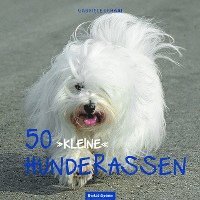 bokomslag 50 'kleine' Hunderassen