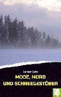 Mode, Mord und Schneegestöber 1