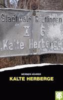 Kalte Herberge 1