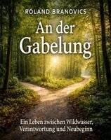 Roland Branovics - An der Gabelung, Häftad