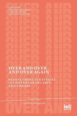 Cristina Baldacci, Clio Nicastro, Arianna Sforzini - Over and Over and Over Again, Häftad
