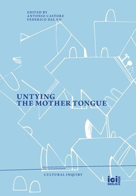 Untying the Mother Tongue 1