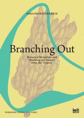 Miriam Oesterreich - Branching Out, Häftad