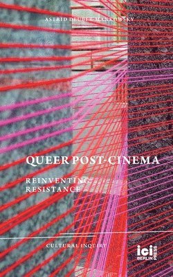 Astrid Deuber-Mankowsky - Queer Post-Cinema, Häftad