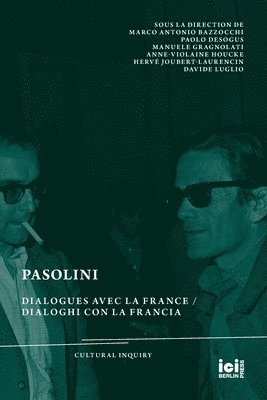 Marco Antonio Bazzocchi, Paolo Desogus, Manuele Gragnolati, Paolo Desogus - Pasolini, Häftad