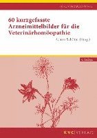 bokomslag 60 kurzgefasste Arzneimittelbilder für die Veterinärhomöopathie