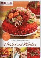 Florale Arrangements für Herbst und Winter 1