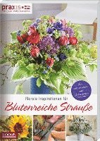 bokomslag Florale Inspirationen für Blütenreiche Sträuße