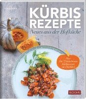 Ute Ligges, BLOOM's GmbH - Kürbisrezepte, Häftad