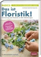 Karl-Michael Haake, Heike Damke-Holtz - Das ist Floristik!, Inbunden