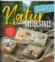 Dorothea Hamm, Team BLOOM's, BLOOM's GmbH - NaturWERKSTATT Family, Häftad