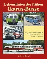 bokomslag Lebenslinien der frühen Ikarus-Busse