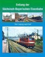 bokomslag Entlang der Sächsisch-Bayerischen Eisenbahn