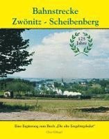 bokomslag Bahnstrecke Zwönitz - Scheibenberg