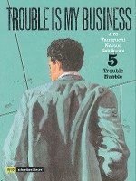 Natsuo Sekikawa - Trouble is my business, Häftad