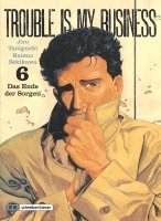Trouble is my business 6. Das Ende der Sorgen