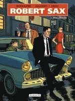 Rodolphe - Robert Sax 1. Nucleon 58, Inbunden