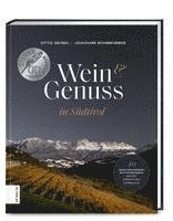 Otto Geisel, Joachim Schmeisser - Wein & Genuss in Südtirol, Inbunden. Tillgänglighet: Lägg i varukorg