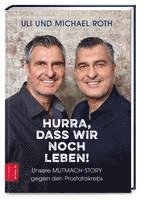 Hurra, dass wir noch leben! 1