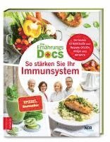 bokomslag Die Ernährungs-Docs - So stärken Sie Ihr Immunsystem