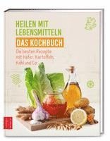 bokomslag Heilen mit Lebensmitteln - Das Kochbuch