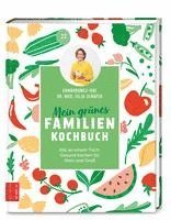 Silja Schäfer - Mein grünes Familienkochbuch, Inbunden