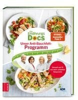 Matthias Riedl, Anne Fleck, Silja Schäfer, Jörn Klasen - Die Ernährungs-Docs - Unser Anti-Bauchfett-Programm, Inbunden