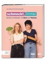 Theresa Knipschild, Zora Klipp - Schmeckt. Immer., Inbunden