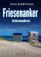 bokomslag Friesenanker. Ostfrieslandkrimi