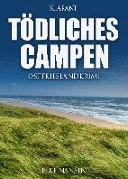 Tödliches Campen. Ostfrieslandkrimi