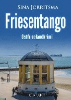 Sina Jorritsma - Friesentango. Ostfrieslandkrimi, Häftad