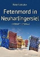 Fetenmord in Neuharlingersiel. Ostfrieslandkrimi 1