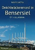 bokomslag Deichbrückenmord in Bensersiel. Ostfrieslandkrimi