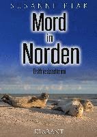 Mord in Norden. Ostfrieslandkrimi 1