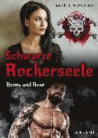 bokomslag Schwarze Rockerseele. Bones and Rose