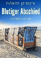 Blutiger Abschied. Ostfrieslandkrimi 1