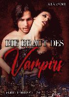 bokomslag Die Braut des Vampirs. Vampirroman