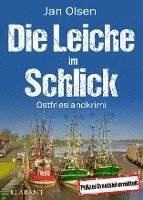 Die Leiche im Schlick. Ostfrieslandkrimi 1