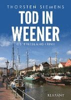 bokomslag Tod in Weener. Ostfrieslandkrimi