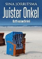 bokomslag Juister Onkel. Ostfrieslandkrimi