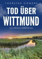 bokomslag Tod über Wittmund. Ostfrieslandkrimi