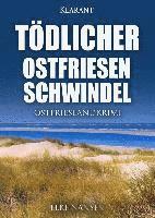 bokomslag Tödlicher Ostfriesenschwindel. Ostfrieslandkrimi