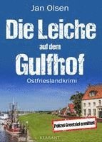 bokomslag Die Leiche auf dem Gulfhof. Ostfrieslandkrimi