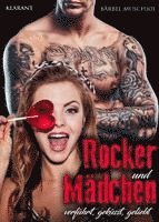 bokomslag Rocker und Mädchen. Rockerroman