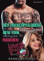 bokomslag Der Rockerpräsident aus New York und das deutsche Mädchen