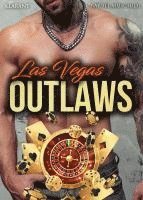 bokomslag Las Vegas Outlaws. Rockerroman