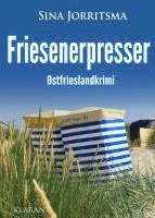 Friesenerpresser. Ostfrieslandkrimi 1